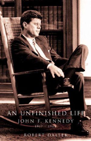 An Unfinished Life: John F. Kennedy 1917-1963