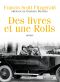 Des Livres Et Une Rolls · Inédit - Collection Bleue Et Jaquette