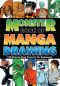 Monster Book of Manga Drawing · 150 Step-By-Step Projects for Beginners