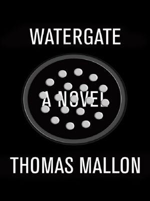 Watergate · A Novel