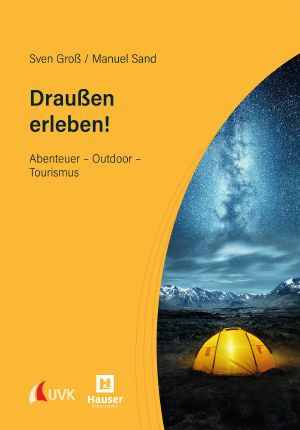 Draußen erleben! · Abenteuer – Outdoor – Tourismus