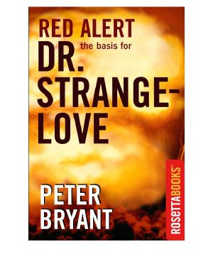 Red Alert the Basis for Dr. Strange-Love