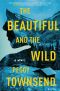 The Beautiful and the Wild