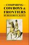 Comparing Cowboys and Frontiers