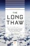 The Long Thaw