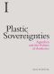 Plastic Sovereignties