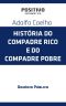 História do Compadre Rico e do Compadre Pobre