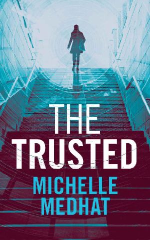 The Trusted (The Trusted Thriller Series Book 1)