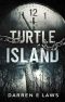 Turtle Island · 20th Anniversary Edition (Georgina O'Neil Book 1)