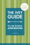 The Ivey Guide to Law School Admissions · Straight Advice on Essays, Resumes, Interviews, and More (Updated and Revised)