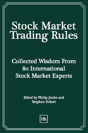 Stock Market Trading Rules · Collected Wisdom From 80 International Stock Market Experts