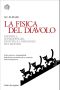 La fisica del diavolo