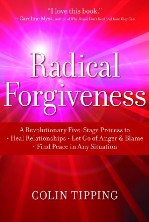 Radical Forgiveness