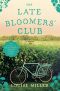 The Late Bloomers' Club, A Novel