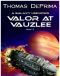 A Galaxy Unknown - 02 - Valor at Vauzlee