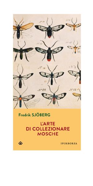 L'arte di collezionare mosche