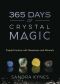 365 Days of Crystal Magic · Simple Practices with Gemstones and Minerals