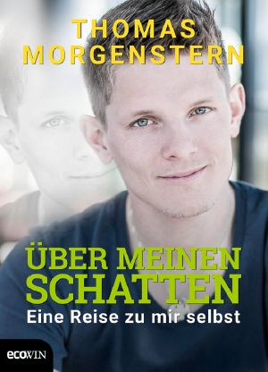 Über meinen Schatten · Eine Reise zu mir selbst