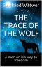 The Trace of the Wolf