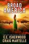 Broad America · A Post-Apocalyptic Adventure (End Days Book 3)