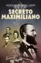 Secreto Maximiliano