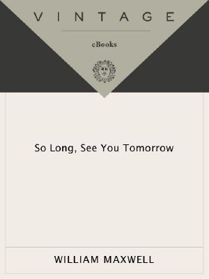 So Long, See You Tomorrow · Virtage International Edition (Vintage International)