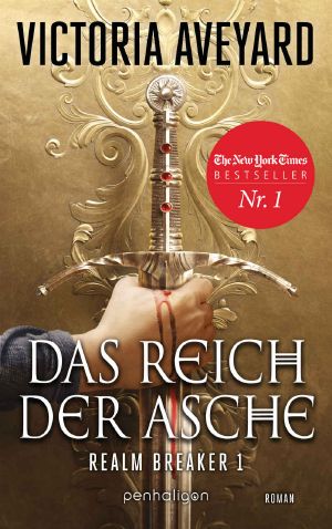 Das Reich der Asche - Realm Breaker 1: Roman (German Edition)