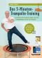 Das 5-Minuten-Trampolin-Training