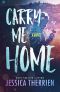 Carry Me Home