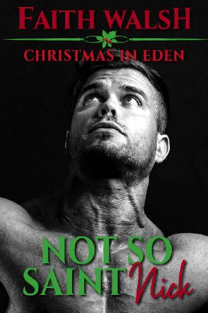 Not So Saint Nick (Christmas in Eden Book 3)