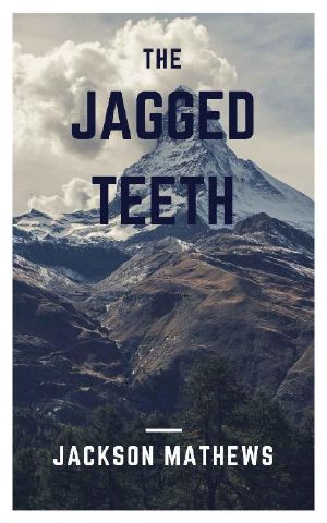 The Jagged Teeth