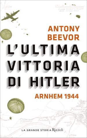 L’ultima Vittoria Di Hitler