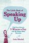 The Little Book of Speaking Up