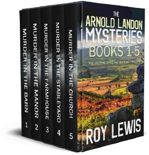 THE ARNOLD LANDON MYSTERIES BOOKS 1–5 five gripping crime and suspense thrillers box set (TOTALLY GRIPPING CRIME THRILLER AND SUSPENSE BOX SETS)