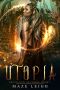 Utopia (The Elven Accords Book 1)