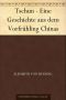 Tschun · Eine Geschichte aus dem Vorfrühling Chinas