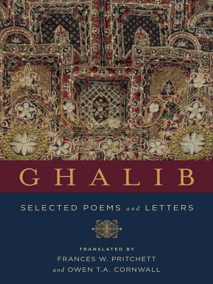 Ghalib, Selected Poems and Letters