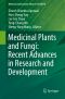 Medicinal Plants and Fungi · Recent Advances in Research and Development