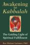 Awakening to Kabbalah · the Guiding Light of Spiritual Fulfillment