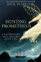 Hunting Prometheus