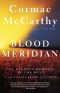 Blood Meridian · Or the Evening Redness in the West