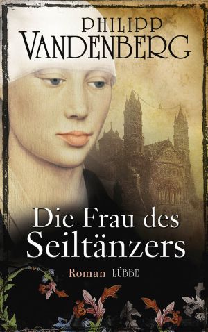 Die Frau des Seiltaenzers