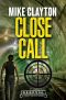 Close Call · A Crime Thriller Series (G.E.E.K.S. Inc. Book 2)