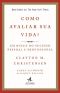 Como Avaliar Sua Vida? · Em Busca Do Sucesso Pessoal E Profissional