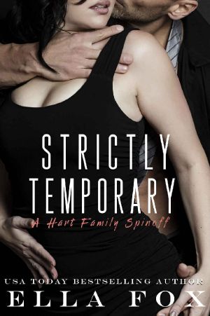 Strictly Temporary: A Hart Family Spinoff