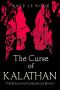 The Curse of Kalathan (The Kalathan Chronicles Book 1)