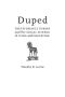 Duped · Truth-Default Theory and the Social Science of Lying and Deception