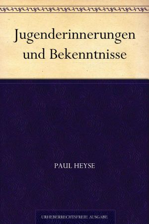 Jugenderinnerungen und Bekenntnisse