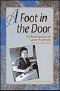 A Foot in the Door · the Reminiscences of Lucile McDonald