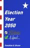 Election Year 2050